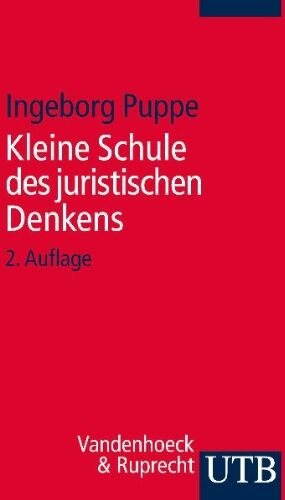 Ingeborg Puppe - Kleine Schule des juristischen Denkens - Preis vom 13.10.2026 19:28:25 h