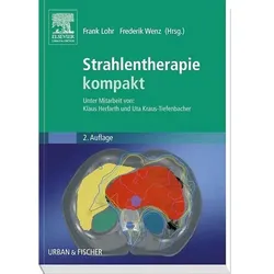 Strahlentherapie kompakt, Fachbücher von Frank Lohr, Frederik Wenz