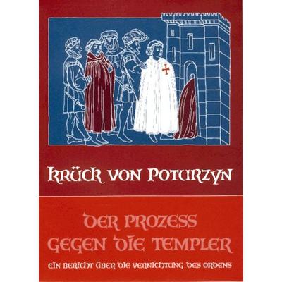 Der Prozess gegen die Templer, Taschenbuch von Maria J. Krück Poturzyn, Verlag am Goetheanum, 978-3-7235-0811-4