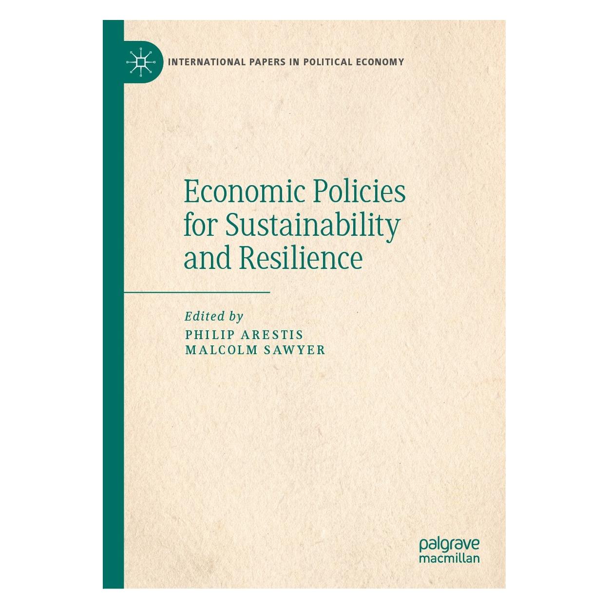 Springer Economic Policies for Sustainability and Resilience (Englisch, Hardcover, Malcolm Sawyer, Philip Arestis) (9783030842871)