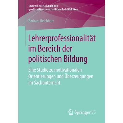 Lehrerprofessionalität im Bereich der politischen Bildung, Taschenbuch von Barbara Reichhart, Springer Fachmedien Wiesbaden GmbH, 978-3-658-19707-0