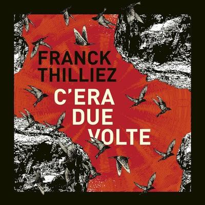 C'era due volte - Franck Thilliez, Audio, 9789152161661