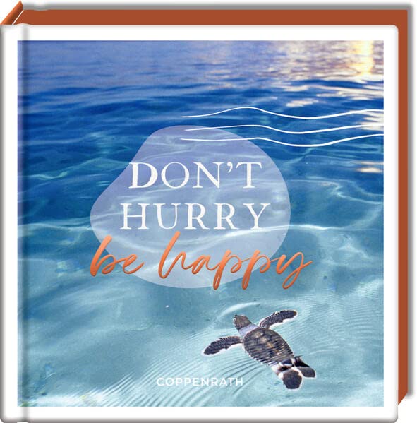 Don't hurry, be happy (Coffeetable-Buch) - Preis vom 17.10.2026 19:25:27 h