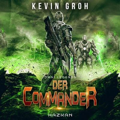 Omni Legends - Der Commander - Kevin Groh, Audio, 9783969312902