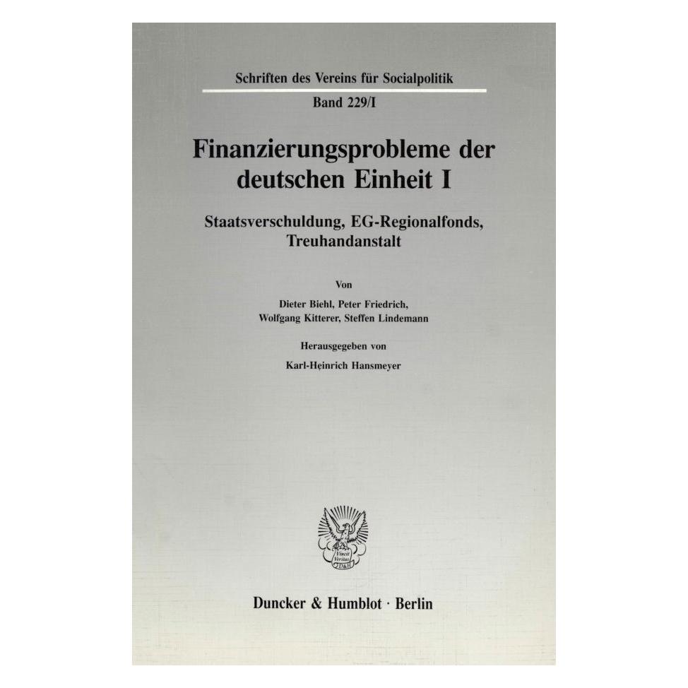 Duncker & Humblot Finanzierungsprobleme der deutschen Einheit I. (Deutsch, Softcover, Karl-Heinrich Hansmeyer) (55343844)