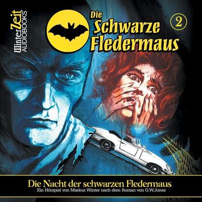 Die Nacht der schwarzen Fledermaus - Markus Winter, Audio, 9783960669128
