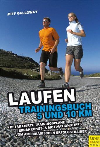 Jeff Galloway - Laufen - Trainingsbuch 5 und 10 km - Preis vom 12.10.2026 11:37:12 h