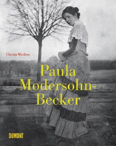 Christa Murken - Paula Modersohn-Becker: Leben und Werk - Preis vom 12.10.2026 11:37:12 h