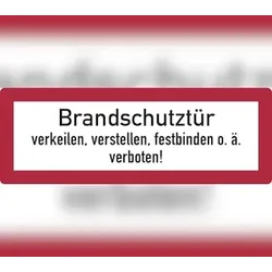 Feuerwehrschild, Brandschutztür verkeilen, verstellen, festbinden o.ä. verboten! - DIN 4066 - 297x105x0.45 mm Aluminium geprägt