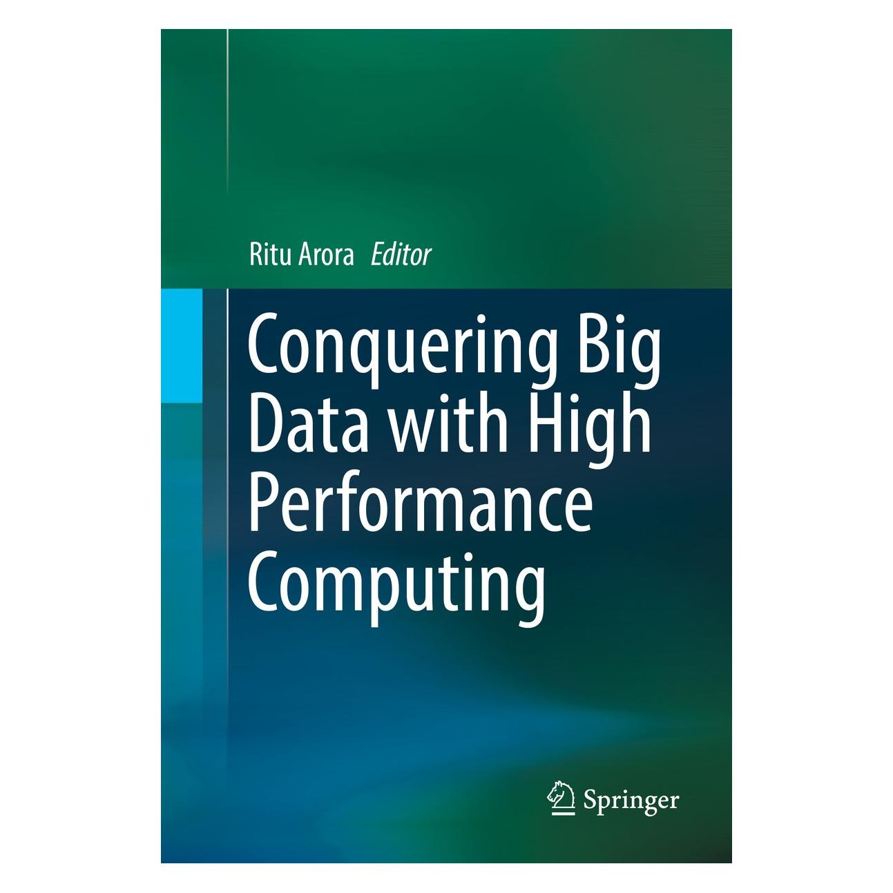 Springer Conquering Big Data with High Performan (Englisch, Hardcover, Ritu Arora) (9783319337401)