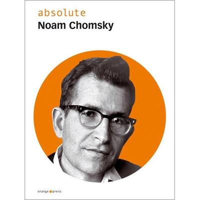 Absolute Noam Chomsky, Taschenbuch von Noam Chomsky, Orange-Press