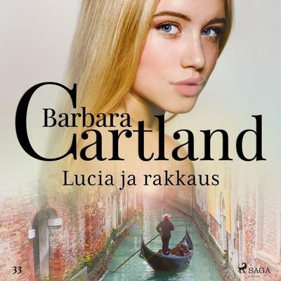 Lucia ja rakkaus - Barbara Cartland, Audio, 9788726403763