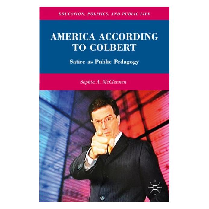 Palgrave Macmillan McClennen:America According to Colbert (Englisch, Hardcover, S. McClennen, Sophia A. M. McClennen) (63043378)