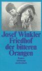 Josef Winkler - Friedhof der bitteren Orangen - Preis vom 15.10.2026 23:06:25 h