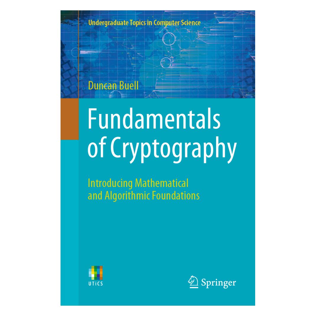 Springer Fundamentals of Cryptography (Englisch, Softcover, Duncan Buell) (45802744)