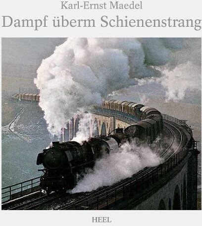 Karl-Ernst Maedel - Dampf überm Schienenstrang - Preis vom 11.10.2026 15:43:13 h