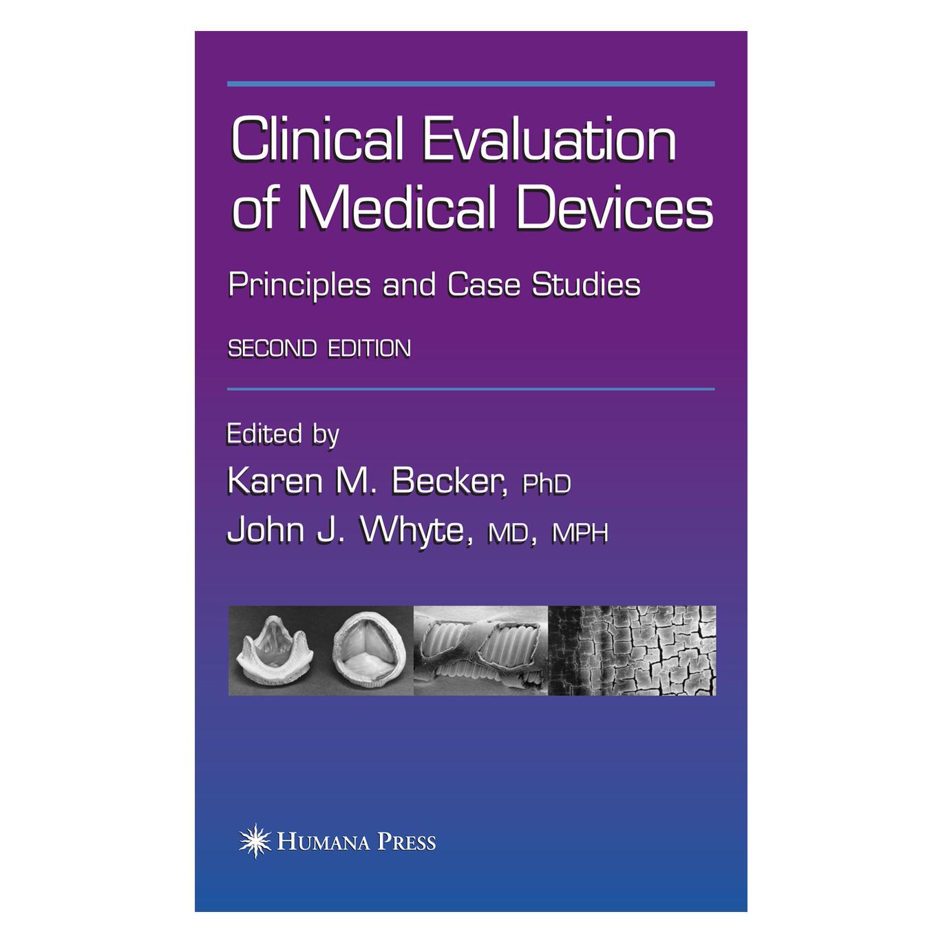 Springer Clinical Evaluation of Medical Devices (Englisch, Softcover, John J. Whyte, Karen M. Becker) (55382333)