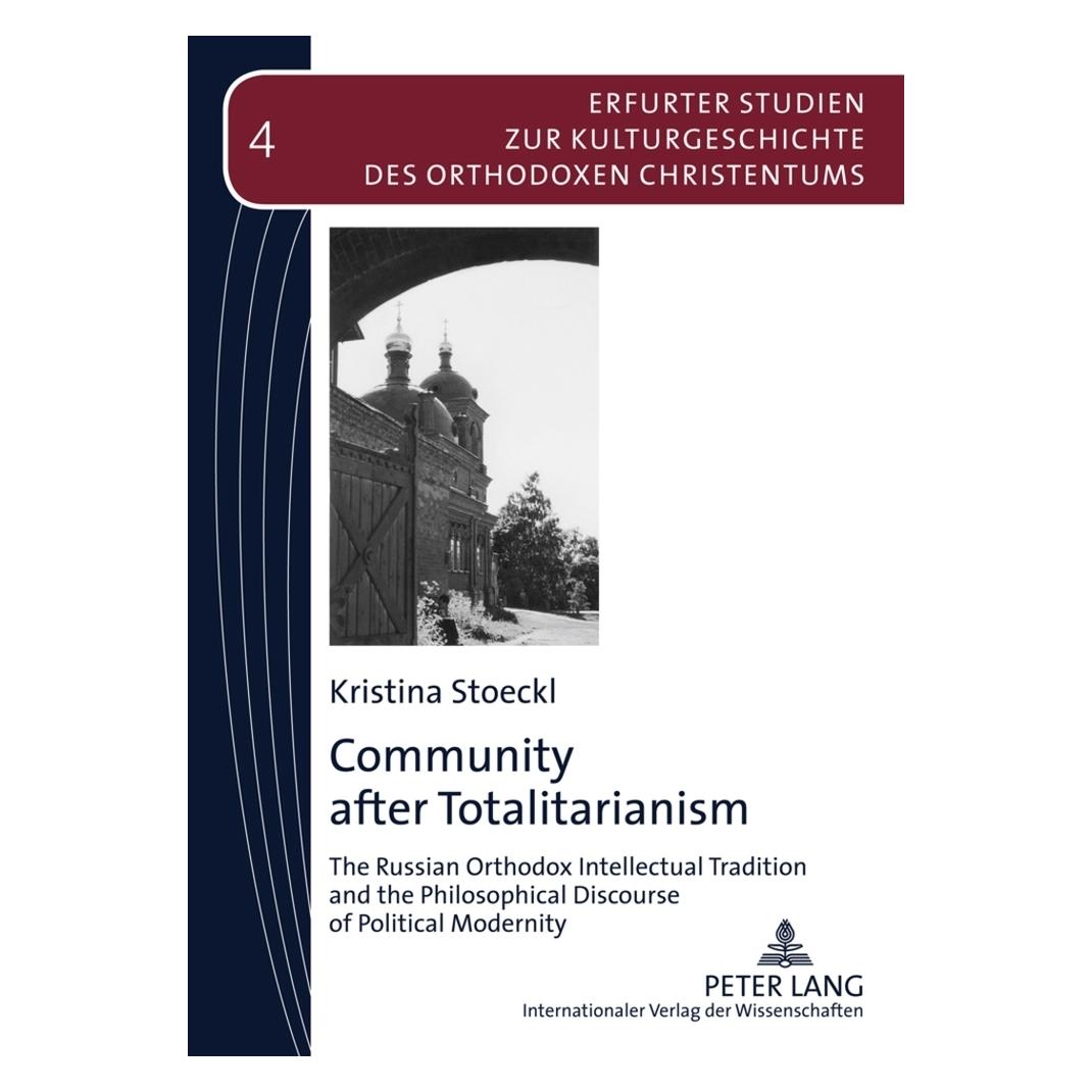 Peter Lang Community after Totalitarianism (Englisch, Softcover, Kristina Stoeckl) (33221890)