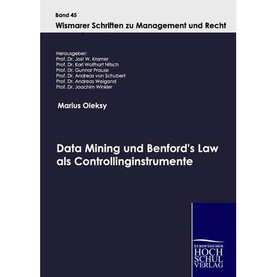Data Mining und Benford's Law als Controllinginstrumente, Gebundene Ausgabe von Marius Oleksy, EHV Academicpress, 978-3-86741-405-0