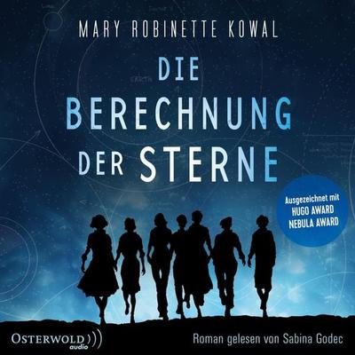 Die Berechnung der Sterne - Mary Robinette Kowal, Audio, 9783844927870