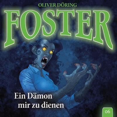 Ein Dämon mir zu dienen - Oliver Döring, Audio, 4260507144782