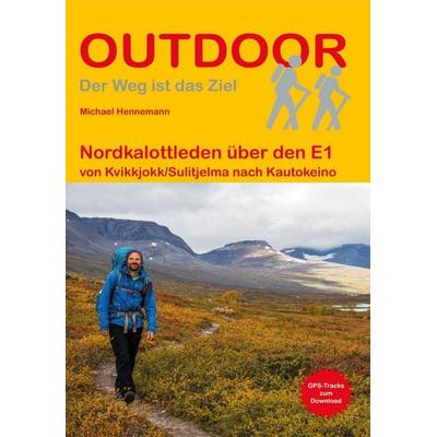 Nordkalottleden über den E1 von Kvikkjokk/Sulitjelma nach Kautokeino, Taschenbuch von Michael Hennemann, Stein, Conrad, Verlag, 978-3-86686-670-6