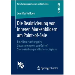 Die Reaktivierung von inneren Markenbildern am Point-of-Sale, Fachbücher von Jennifer Helfgen
