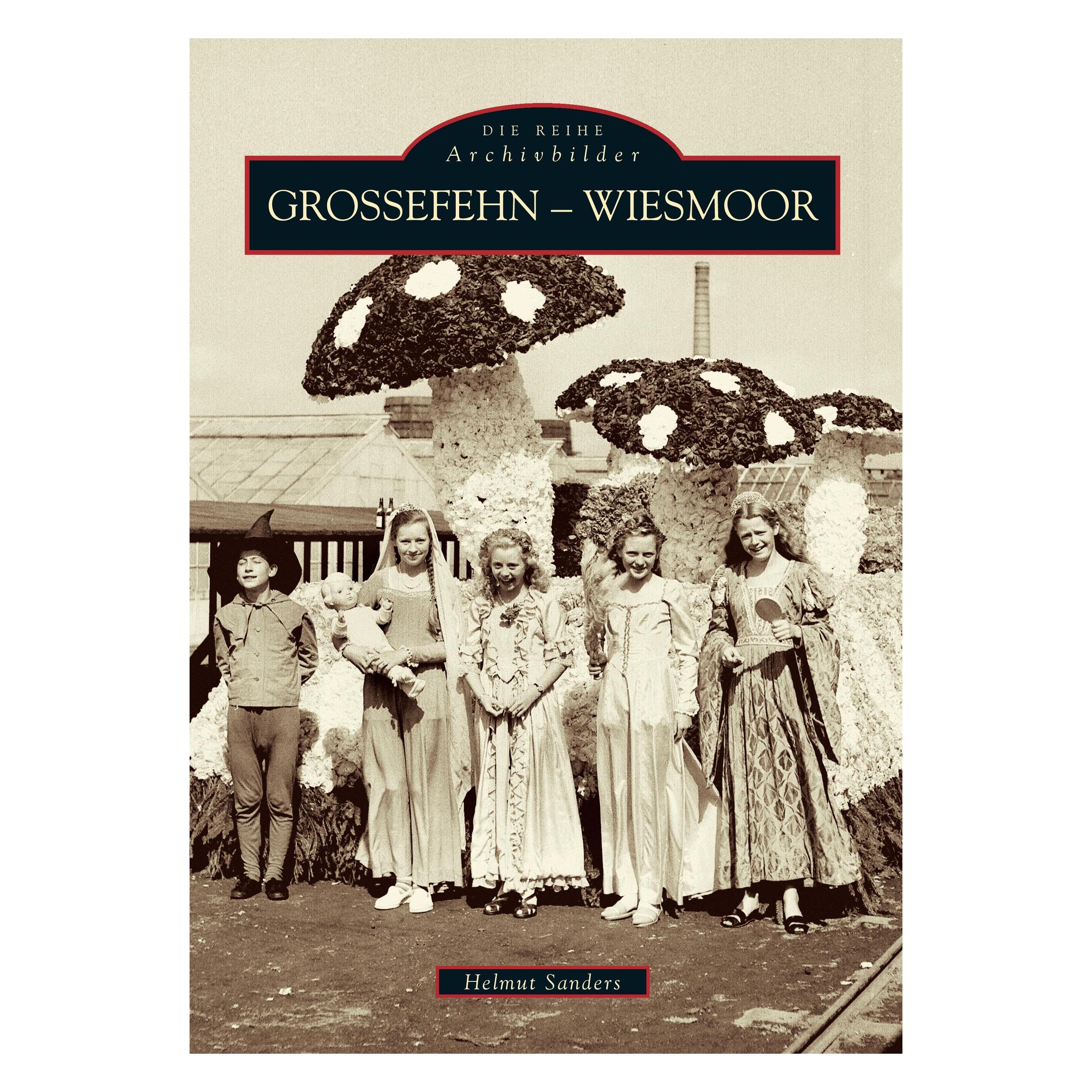 Sutton Grossefehn-Wiesmoor (Deutsch, Softcover, Helmut Sanders) (39582292)