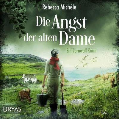 Die Angst der alten Dame - Rebecca Michele, Audio, 9783986720230
