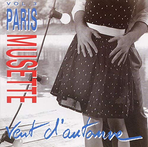Marcel Azzola - Paris Musette Vol.3 - Preis vom 09.10.2026 07:28:09 h