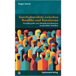 Interkulturalität zwischen Konflikt und Koexistenz, Fachbücher von Jürgen Straub