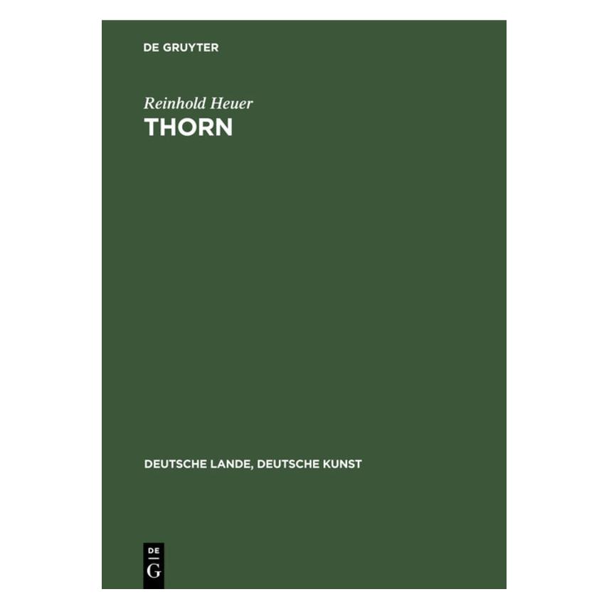 De Gruyter Heuer:Thorn (Deutsch, Hardcover, Reinhold Heuer) (67779095)