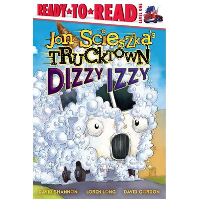 Dizzy Izzy, Gebundene Ausgabe von Jon Scieszka, Simon Spotlight, 978-1-4814-1460-9