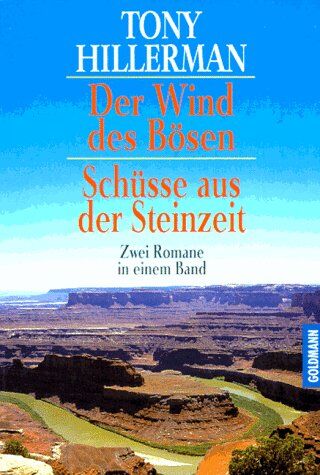 Tony Hillerman - Der Wind des Bösen / Schüsse aus der Steinzeit. Zwei Romane in einem Band. - Preis vom 11.10.2026 15:43:13 h