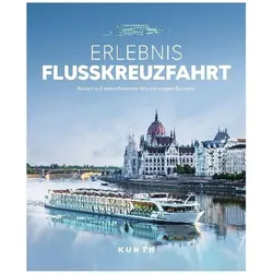 Bildband Erlebnis Flusskreuzfahrt, Reisebücher von Katinka Holupirek