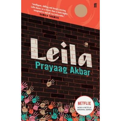 Leila, Taschenbuch von Prayaag Akbar, Faber & Faber, London, 978-0-571-34132-0