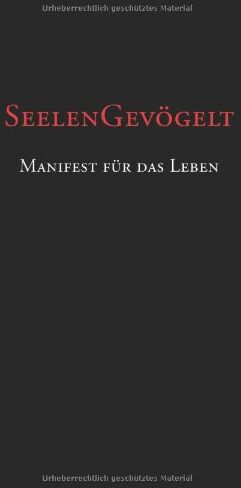 Veit Lindau - Seelengevögelt - Manifest für das Leben. Ein Plädoyer für ein freies, waches, authentisches Leben.: Ein PlÃ¤doyer fÃ1/4r ein freies, waches, authentisches Leben - Preis vom 11.10.2026 15:43:13 h