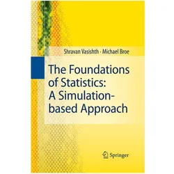 The Foundations of Statistics: A Simulation-based Approach, Fachbücher von Shravan Vasishth, Michael Broe