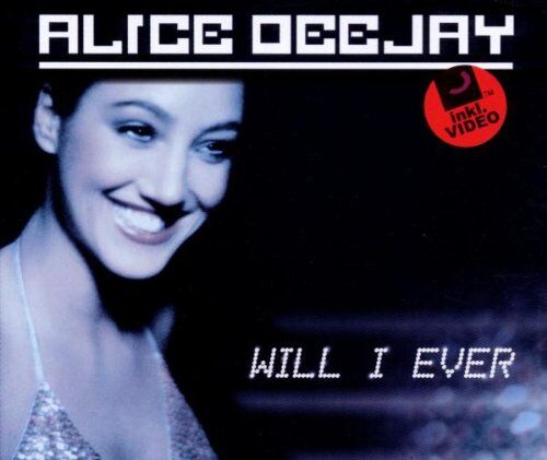 Alice Deejay - Will I Ever - Preis vom 11.10.2026 03:10:56 h