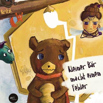 Kleiner Bär macht einen Fehler, Gebundene Ausgabe von Simona Krammer,Agnes Hitzl, Stichpunkt Media GmbH, 978-3-9505234-7-8
