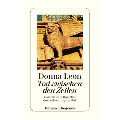 Tod zwischen den Zeilen, Taschenbuch von Donna Leon, Diogenes Verlag AG, 978-3-257-24373-4