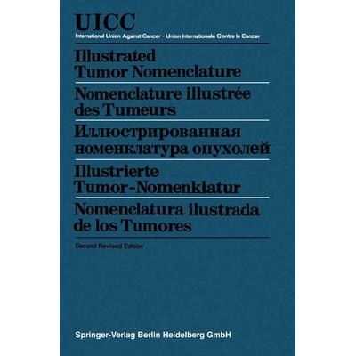 Hamperl, H: Illustrated Tumor Nomenclature / Nomenclature il, Taschenbuch von Herwig Hamperl, Springer Berlin, 978-3-662-23490-7