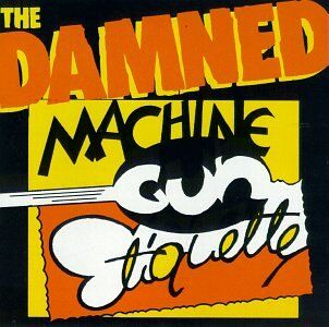 Damned - Machine Gun Etiquette - Preis vom 15.10.2026 23:06:25 h