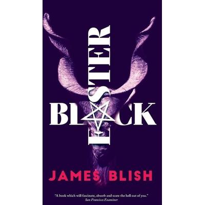 Black Easter, Gebundene Ausgabe von James Blish, Valancourt Books, 978-1-960241-13-9