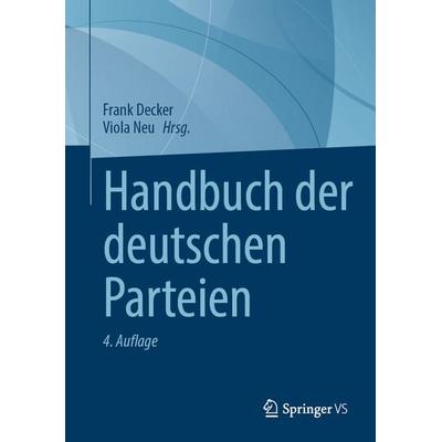 Handbuch der deutschen Parteien, Gebundene Ausgabe von , Springer Fachmedien Wiesbaden GmbH, 978-3-658-47390-7
