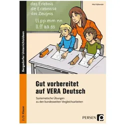 Gut vorbereitet auf VERA Deutsch, Schulbücher von Mira Fassbender
