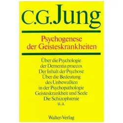Gesammelte Werke 03. Psychogenese der Geisteskrankheiten, Sachbücher von C.G. Jung
