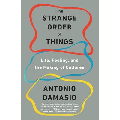 The Strange Order of Things, Taschenbuch von Antonio Damasio, KNV Besorgung, 978-0-345-80714-4