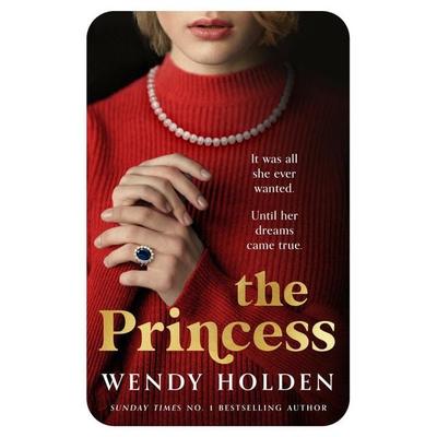 The Princess, Taschenbuch von Wendy Holden, Headline Book, 978-1-78739-759-0