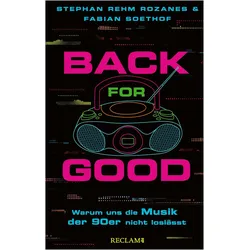 Rehm Rozanes:»Back for Good«, Sachbücher von Stephan Rehm Rozanes, Fabian Soethof